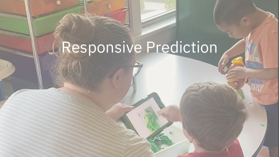 Teacher and two students playing at a table. The text "Responsive Prediction" is overlayed.